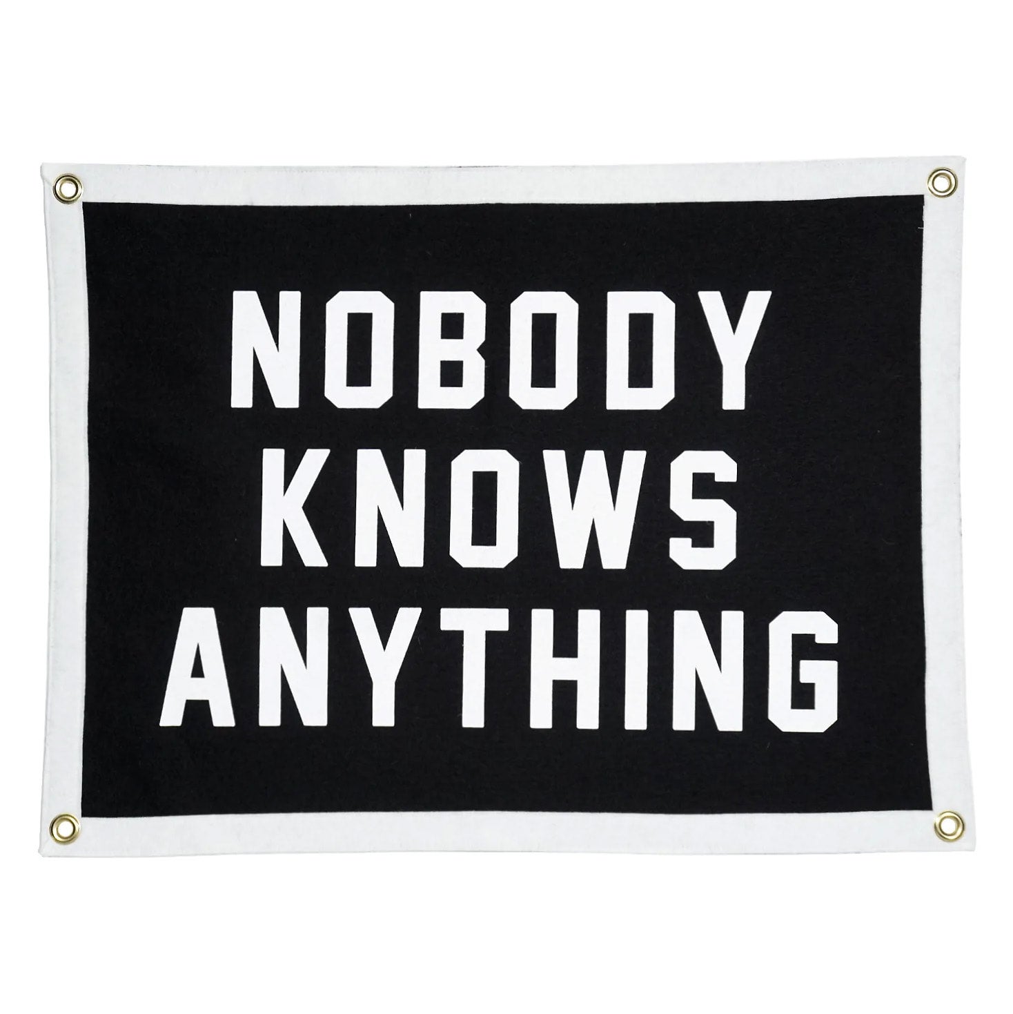 Nobody Knows Anything Camp Flag - Thumbnail 4
